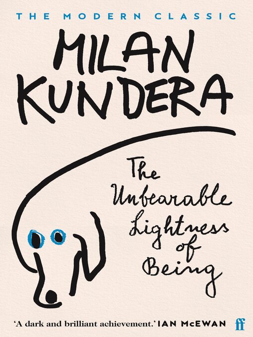 Milan Kundera创作的The Unbearable Lightness of Being作品的详细信息 - 可供借阅